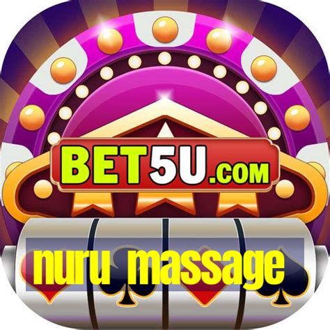 nuru massage sex|nurumassage videos